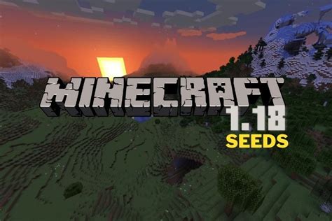 25 Best Minecraft 1.18.2 Seeds You Must Try in 2022.